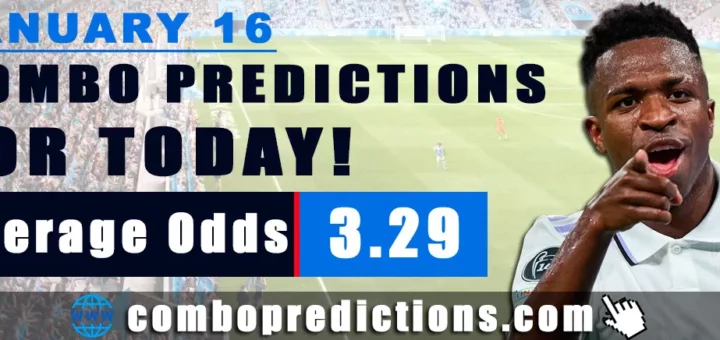 Combo Predictions For Today January 16, 2024 (Odd: 3.29)