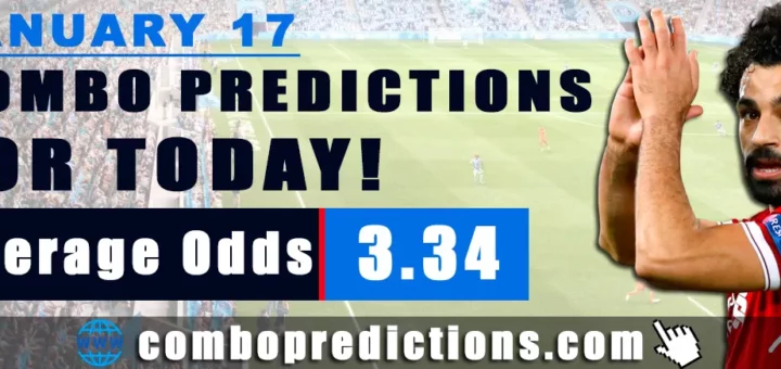 Combo Predictions For Today January 17, 2024 (Odd: 3.34)