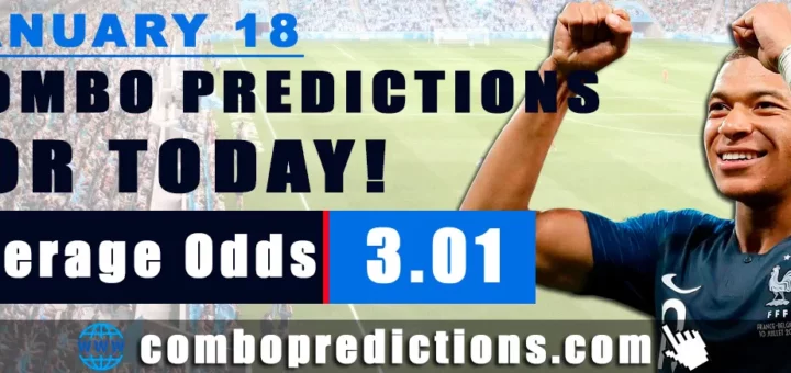 Combo Predictions For Today January 18, 2024 (Odd: 3.01)