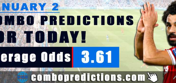Combo Predictions For Today January 2, 2024 (Odd: 3.61)