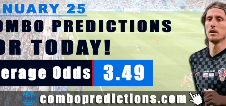Combo Predictions For Today January 25, 2024 (Odd: 3.49)