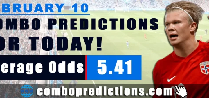 Combo Predictions For Today February 10, 2024 (Odd: 5.41)
