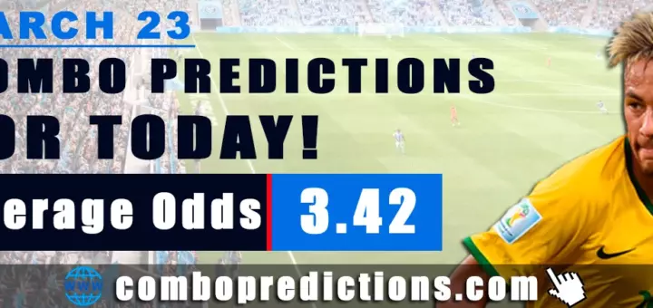 Combo Predictions For Today March 23, 2024 (Odd: 3.42)