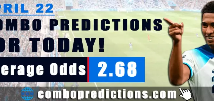 Combo Predictions For Today April 22, 2024 (Odd: 2.68)