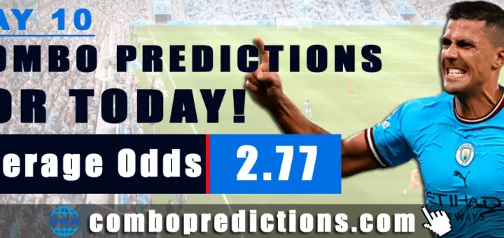 Combo Predictions For Today May 10, 2024 (Odd: 2.77)