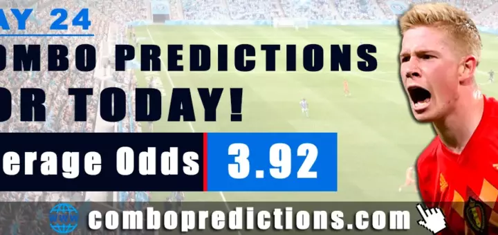 Combo Predictions For Today May 24, 2024 (Odd: 3.92)