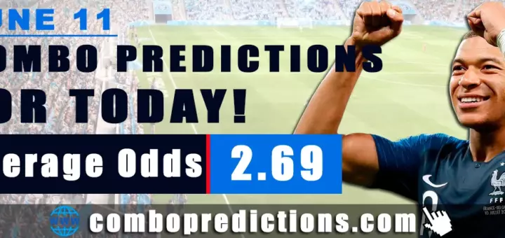 Combo Predictions For Today June 11, 2024 (Odd: 2.69)