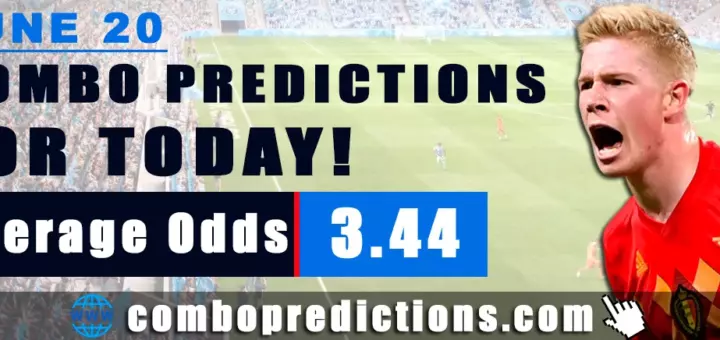 Combo Predictions For Today June 20, 2024 (Odd: 3.44)