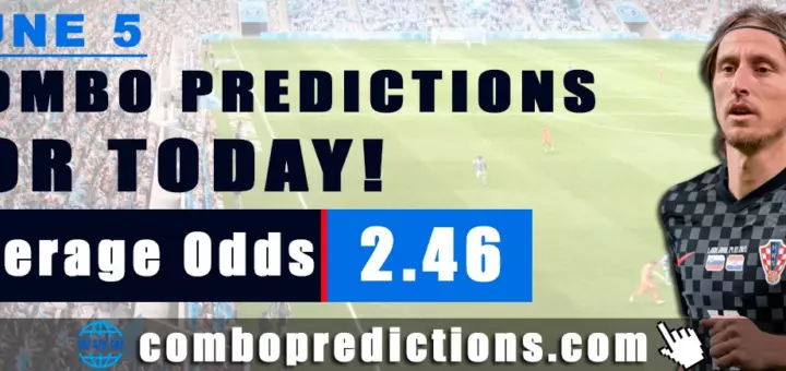 Combo Predictions For Today June 5, 2024