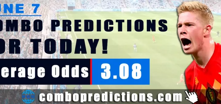 Combo Predictions For Today June 7, 2024
