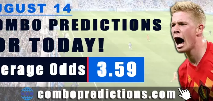 Combo Predictions For Today August 14, 2024 (Odd: 3.59)