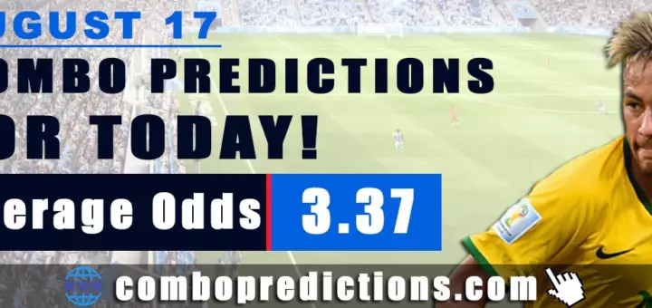 Combo Predictions For Today August 17, 2024 (Odd: 3.37)
