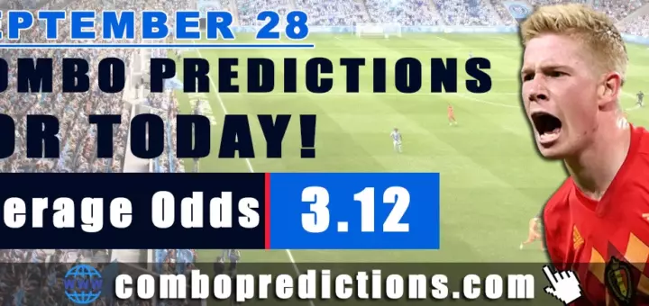 Combo Predictions For Today September 28, 2024 (Odd: 3.12)