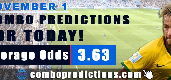Combo Predictions For Today November 1, 2024 (Odd: 3.63)