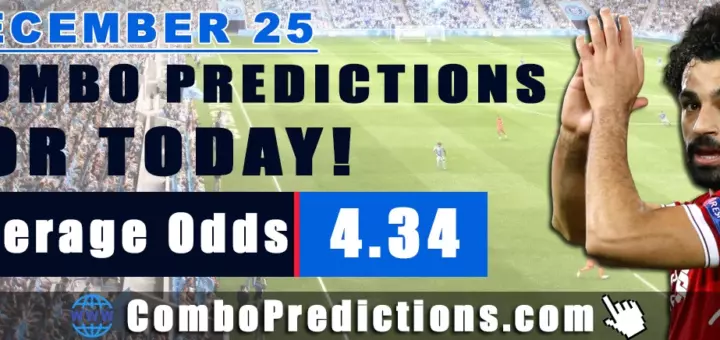 Combo Predictions For Today December 25, 2024 (Odd: 4.34)
