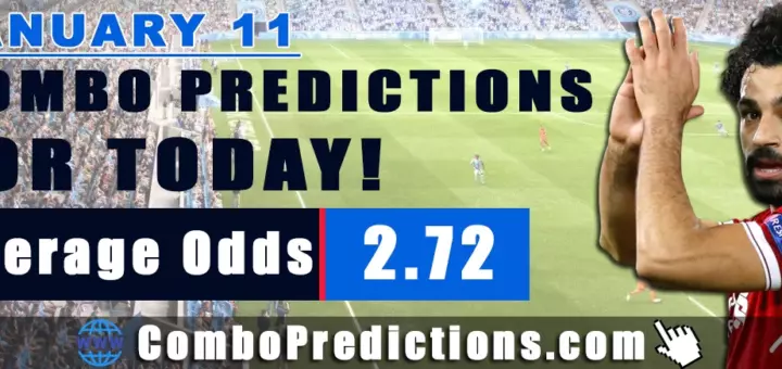 Combo Predictions For Today January 11, 2025 (Odd: 2.72)