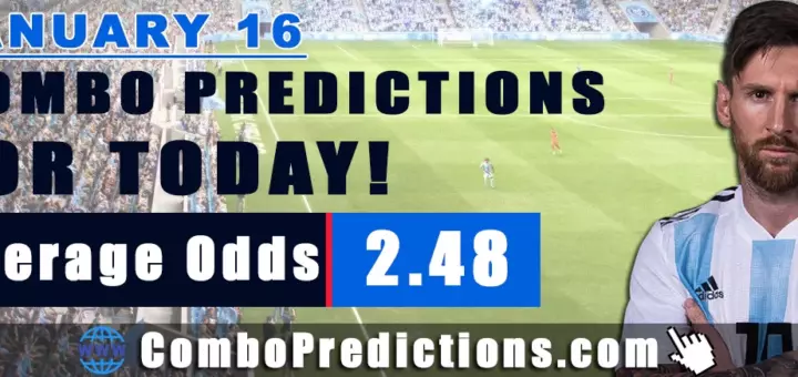 Combo Predictions For Today January 16, 2025 (Odd: 2.48)
