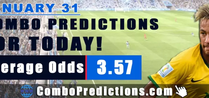 Combo Predictions For Today January 31, 2025 (Odd: 3.57)