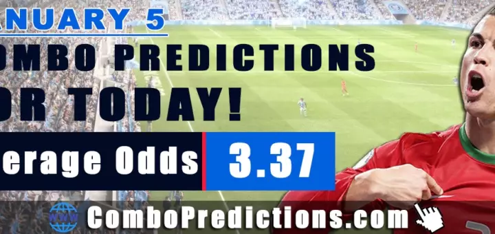 Combo Predictions For Today January 5, 2025 (Odd: 3.37)