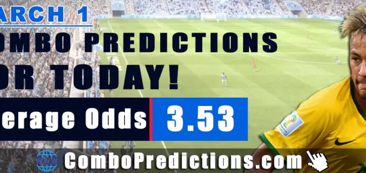 Combo Predictions For Today March 1, 2025