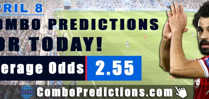 Combo Soccer Predictions for Today (April 8, 2025) – Total Odds 2.55