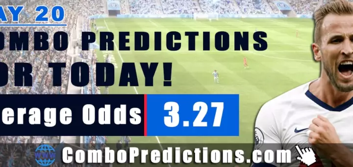 Combo Soccer Predictions for Today (May 20, 2025) – Total Odds 3.27