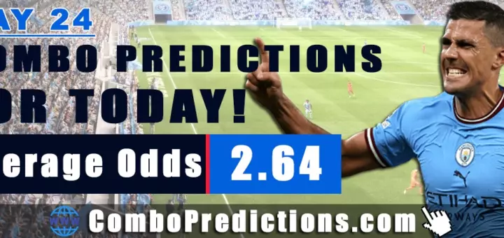 Combo Soccer Predictions for Today (May 24, 2025) – Total Odds 2.64