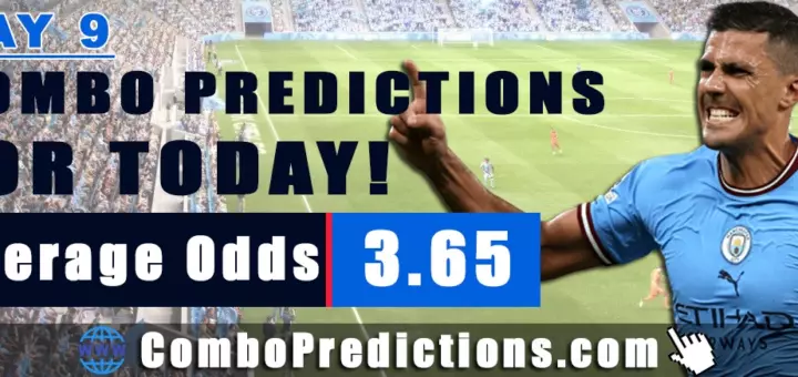 Combo Soccer Predictions for Today (May 9, 2025) – Total Odds 3.65