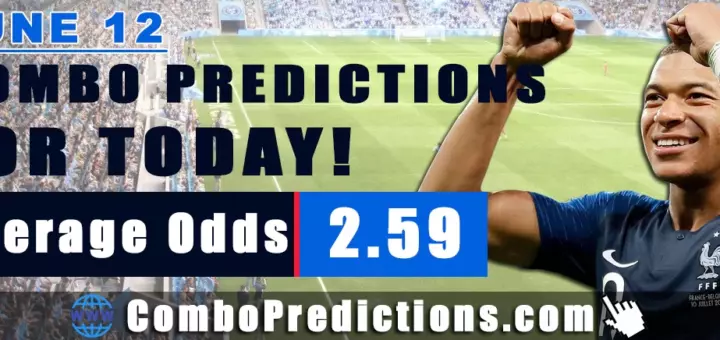 Combo Soccer Predictions for Today (June 12, 2025) – Total Odds 2.59