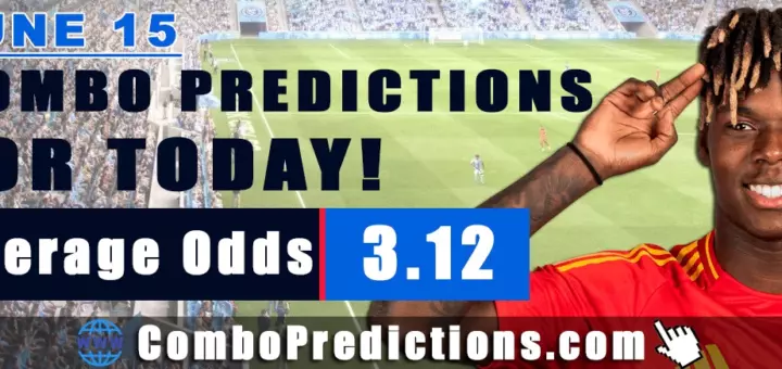 Combo Soccer Predictions for Today (June 15, 2025) – Total Odds 3.12