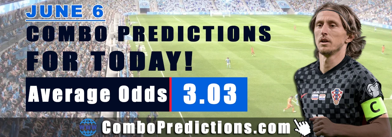 Combo Soccer Predictions for Today (June 6, 2025) – Total Odds 3.03