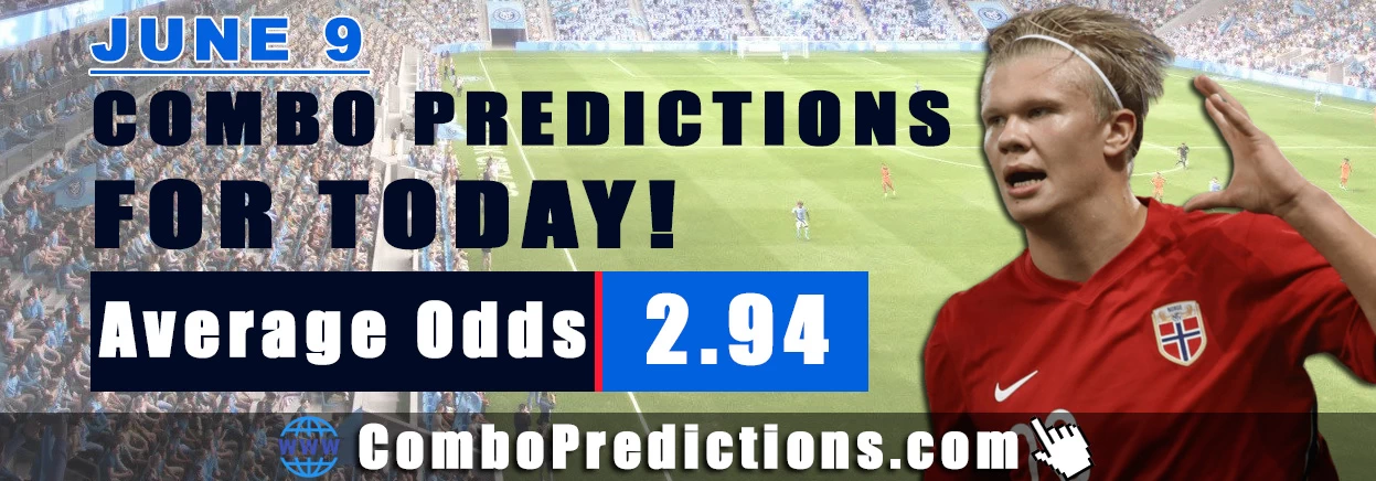 Combo Soccer Predictions for Today (June 9, 2025) – Total Odds 2.94