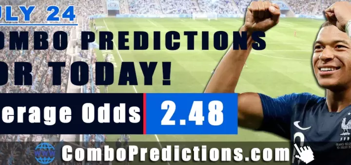 Combo Soccer Predictions for Today (July 24, 2025) – Total Odds 2.48
