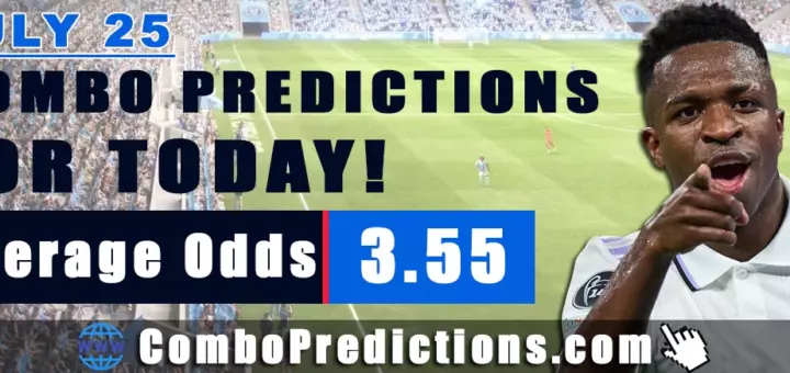 Combo Soccer Predictions for Today (July 25, 2025) – Total Odds 3.55