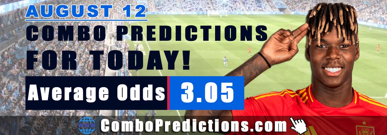 Combo Soccer Predictions for Today (August 12, 2025) – Total Odds 3.05