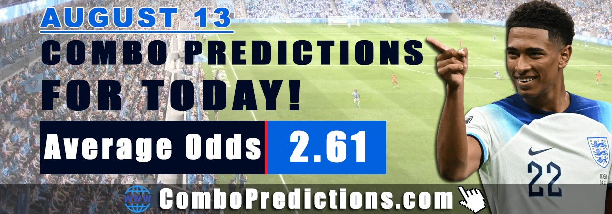 Combo Soccer Predictions for Today (August 13, 2025) – Total Odds 2.61