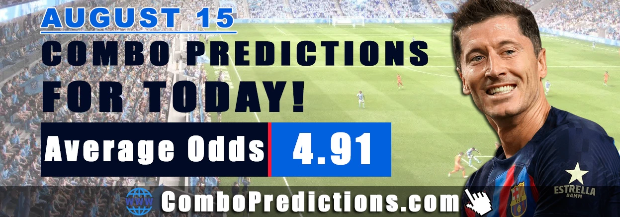 Combo Soccer Predictions for Today (August 15, 2025) – Total Odds 4.91