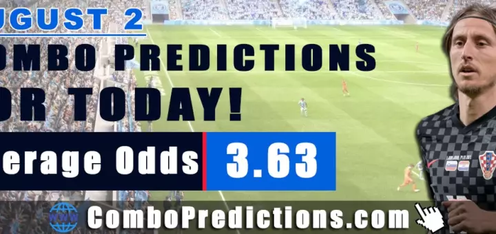 Combo Soccer Predictions for Today (August 2, 2025) – Total Odds 3.63