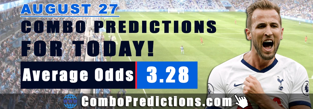 Combo Soccer Predictions for Today (August 27, 2025) – Total Odds 3.28
