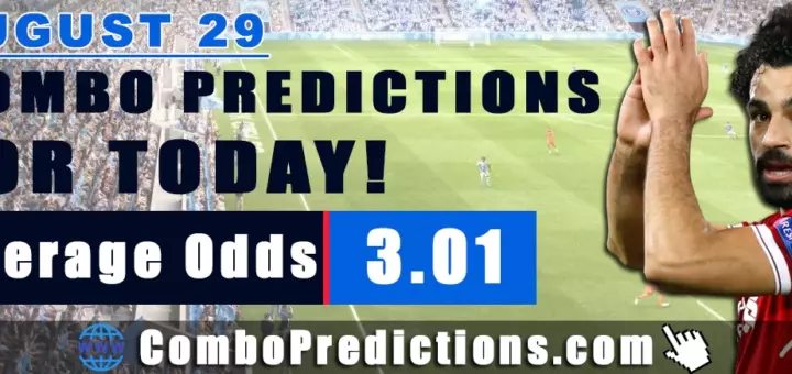 Combo Soccer Predictions for Today (August 29, 2025) – Total Odds 3.01
