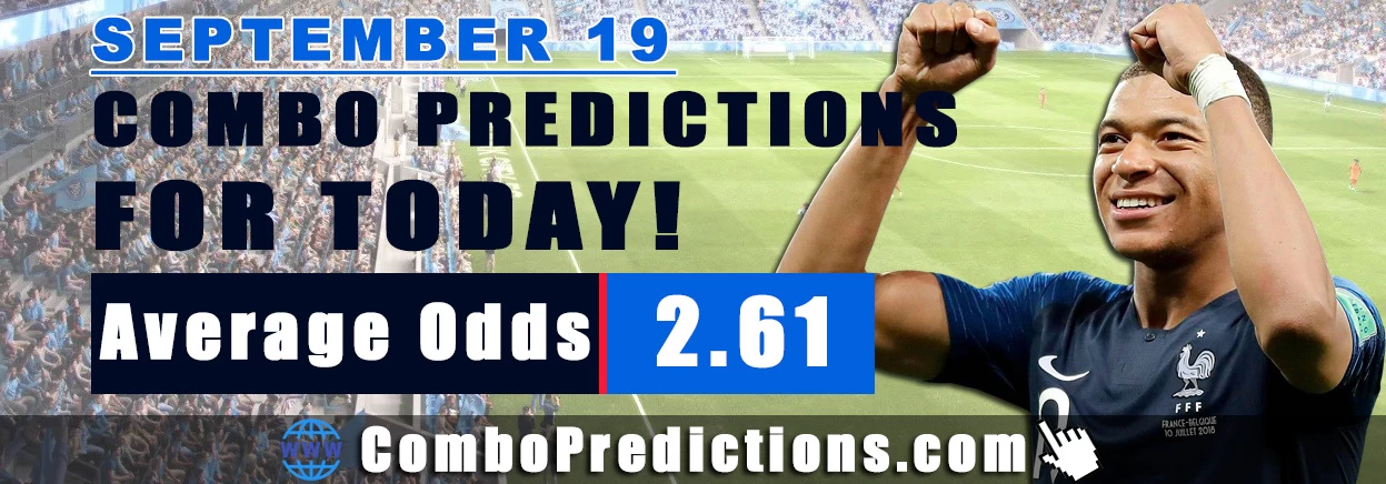 Combo Soccer Predictions for Today (September 19, 2025) – Total Odds 2.61