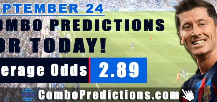 Combo Soccer Predictions for Today (September 24, 2025) – Total Odds 2.89
