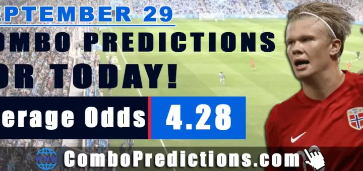 Combo Soccer Predictions for Today (September 29, 2025) – Total Odds 4.28