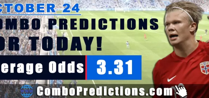 Combo Soccer Predictions for Today (October 24, 2025) – Total Odds 3.31