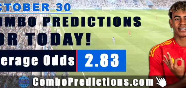 Combo Soccer Predictions for Today (October 30, 2025) – Total Odds 2.83