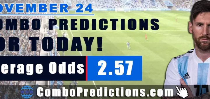 Combo Soccer Predictions for Today (November 24, 2025) – Total Odds 2.57