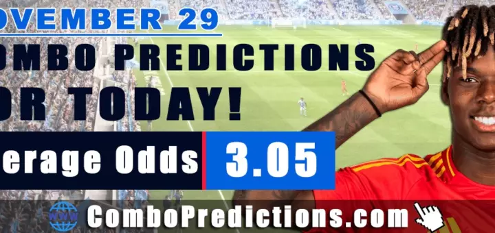Combo Soccer Predictions for Today (November 29, 2025) – Total Odds 3.05