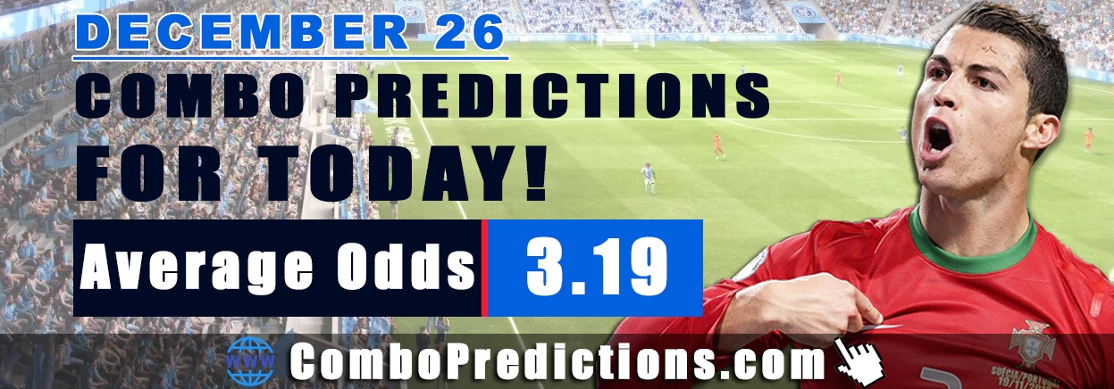 Combo Soccer Predictions for Today (December 26, 2025) – Total Odds 3.19