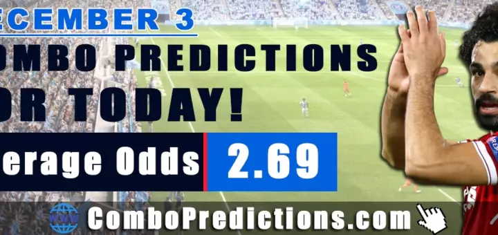 Combo Soccer Predictions for Today (December 3, 2025) – Total Odds 2.69