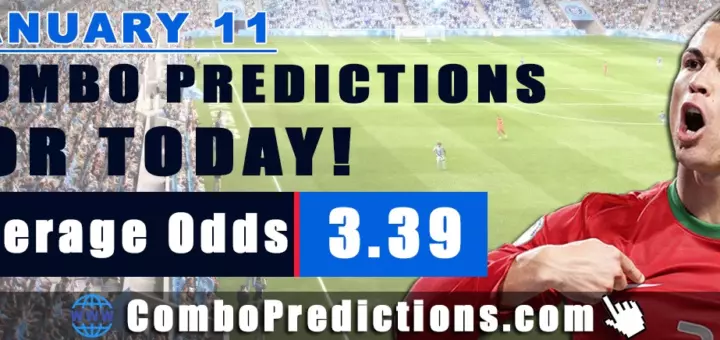 Combo Soccer Predictions for Today (January 11, 2026) – Total Odds 3.39
